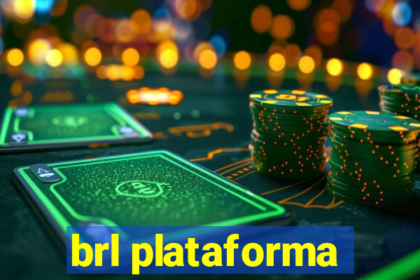 brl plataforma